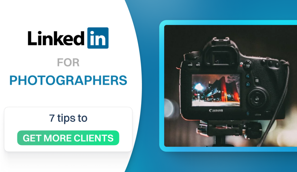 LinkedIn for photographers