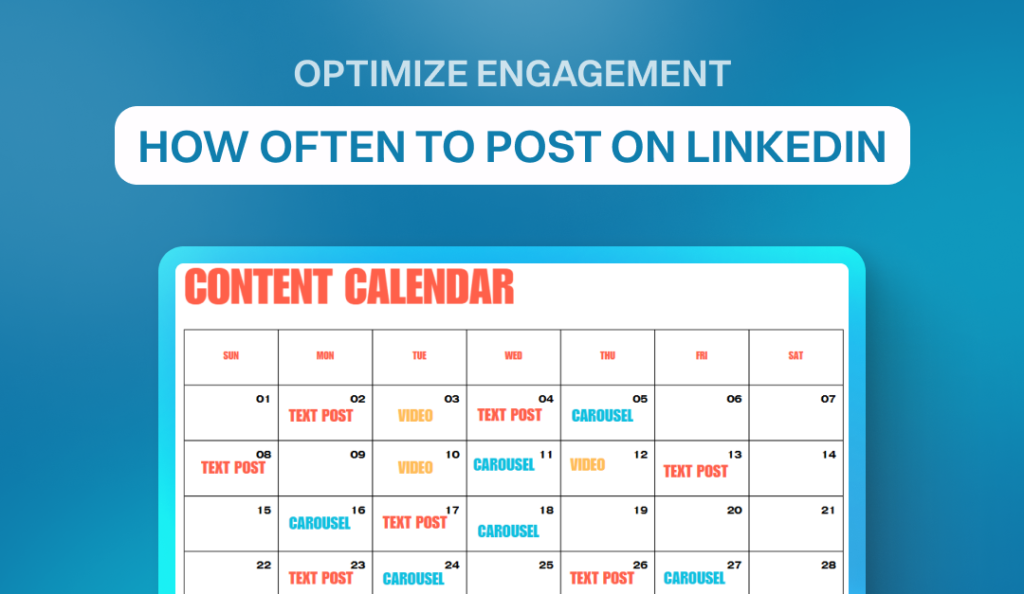 How often to post on LinkedIn