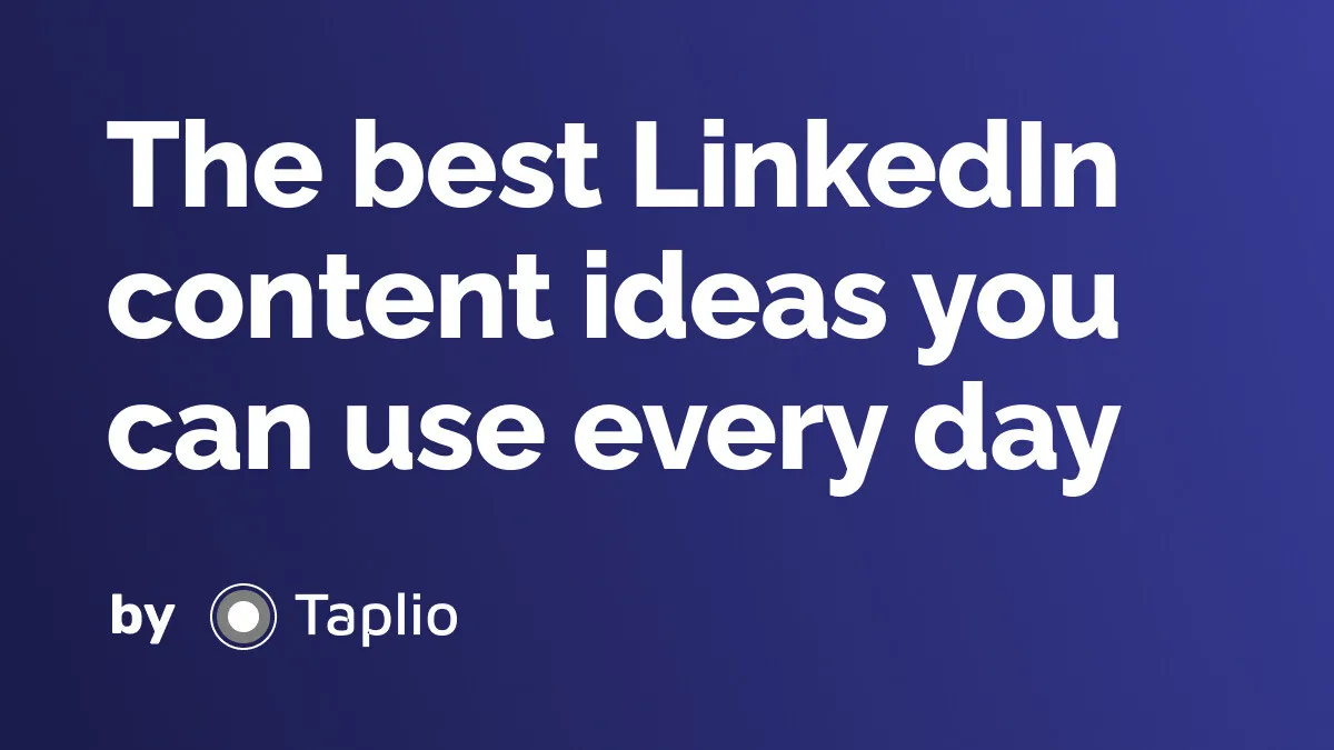 The best LinkedIn content ideas you can use every day image